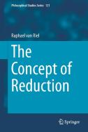 The Concept of Reduction di Raphael van Riel edito da Springer-Verlag GmbH