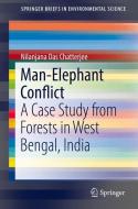 Man-Elephant Conflict di Nilanjana Das Chatterjee edito da Springer International Publishing