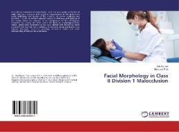 Facial Morphology in Class II Division 1 Malocclusion di Nita Kumari, Mubassar Fida edito da LAP Lambert Academic Publishing