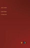 Lost Face di Jack London edito da Outlook Verlag
