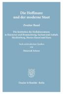 Die Hoffinanz und der moderne Staat. di Heinrich Schnee edito da Duncker & Humblot