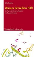 Warum Schreiben hilft di Silke Heimes edito da Vandenhoeck + Ruprecht