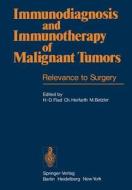 Immunodiagnosis and Immunotherapy of Malignant Tumors edito da Springer Berlin Heidelberg