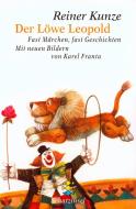 Der Löwe Leopold di Reiner Kunze edito da FISCHER Taschenbuch