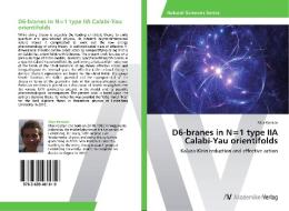 D6-branes in N=1 type IIA Calabi-Yau orientifolds di Max Kerstan edito da AV Akademikerverlag