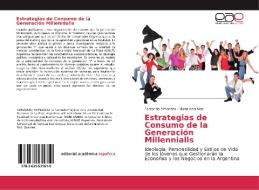 Estrategias de Consumo de la Generación Millennialls di Fernando Simonato, Mario Ariel Mori edito da EAE