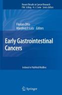Early Gastrointestinal Cancers edito da Springer Berlin Heidelberg