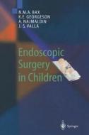 Endoscopic Surgery in Children edito da Springer Berlin Heidelberg