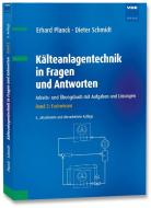 Kälteanlagentechnik in Fragen und Antworten di Erhard Planck, Dieter Schmidt edito da Vde Verlag GmbH