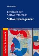 Lehrbuch der Softwaretechnik: Softwaremanagement di Helmut Balzert edito da Spektrum-Akademischer Vlg