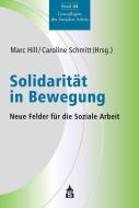 Solidarität in Bewegung edito da Schneider Verlag GmbH