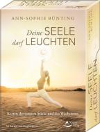 Deine Seele darf leuchten - Karten der inneren Stärke und des Wachstums di Ann-Sophie Bünting edito da Schirner Verlag