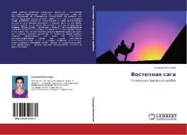 Vostochnaq saga di Gulnora Mutalowa edito da LAP LAMBERT Academic Publishing