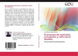 El proceso de inyección, circulación y retiro de la liquidez di Luis Alfredo Castillo-Polanco edito da EAE
