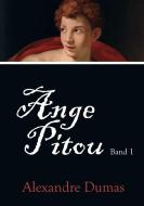 Ange Pitou di Alexandre Dumas edito da Europäischer Literaturvlg