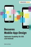 Besseres Mobile-App-Design di Melinda Albert edito da Software + Support