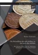 Die Behandlung des cash pooling vor und nach dem MoMiG: Alte und neue Probleme bei der Anfechtung aufsteigender Darlehen di Hanjo Hamann edito da Igel Verlag
