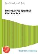 International Istanbul Film Festival edito da Book On Demand Ltd.
