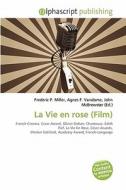 La Vie En Rose (film) edito da Alphascript Publishing