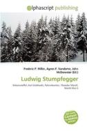 Ludwig Stumpfegger edito da Vdm Publishing House