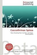 Coccothrinax Spissa edito da Betascript Publishing
