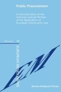 Public Procurement: A Harmonization of the National Judicial Review of the Application of European Community Law di Dorthe Dahlgaard Dingel edito da WOLTERS KLUWER LAW & BUSINESS