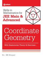 Skills in Mathematics - Coordinate Geometry for JEE Main and Advanced di S K Goyal edito da Arihant Publication India Limited