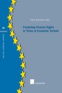 Protecting Pension Rights in Times of Economic Turmoil edito da Intersentia Publishers