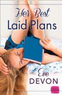 Her Best Laid Plans di Eve Devon edito da HarperCollins Publishers