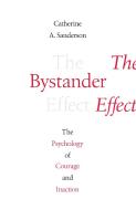 The Bystander Effect di Catherine Sanderson edito da Harpercollins Publishers
