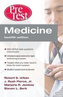 Medicine Pretest Self-assessment & Review, Twelfth Edition di Robert S. Urban, J. Rush Pierce, Marjorie Jenkins, Steven L. Berk edito da Mcgraw-hill Education - Europe