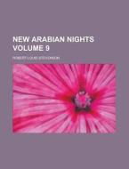 New Arabian Nights di Robert Louis Stevenson edito da General Books Llc