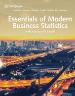 Essentials Of Modern Business Statistics With Microsoft (r) Excel (r) di David Anderson, Dennis Sweeney, Thomas Williams, Michael Fry, Jeffrey Ohlmann, Jeffrey Camm, James Cochran edito da Cengage Learning, Inc