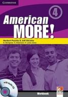 Puchta, H: American More! Level 4 Workbook with Audio CD di Herbert Puchta edito da Cambridge University Press