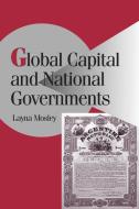 Global Capital and National Governments di Layna Mosley edito da Cambridge University Press