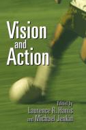 Vision and Action edito da Cambridge University Press