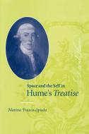 Space and the Self in Hume's Treatise di Marina Frasca-Spada, Frasca-Spada Marina edito da Cambridge University Press