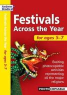 Festivals Across The Year 5-7 di Andrew Brodie, Judy Richardson edito da Bloomsbury Publishing Plc