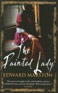 The Painted Lady di Edward Marston edito da Allison & Busby