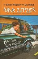 Barfing in the Backseat: How I Survivedmy Family Road Trip di Henry Winkler, Lin Oliver edito da Perfection Learning