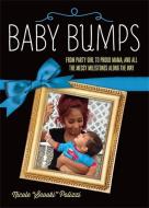 Baby Bumps di Nicole Polizzi edito da Running Press,U.S.