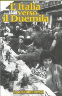 L'Italia verso il Duemila di Ugo Skubikowski edito da University of Toronto Press