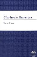 Clarissa's Narrators di Victor J. Lams edito da Lang, Peter