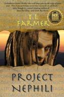 Project Nephili di T. L. Farmer edito da Story Merchant