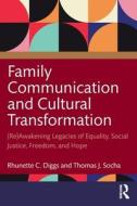 Family Communication And Cultural Transformation edito da Taylor & Francis Ltd