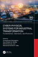 Cyber-Physical Systems For Industrial Transformation edito da Taylor & Francis Ltd