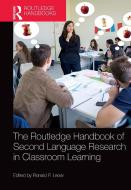 The Routledge Handbook Of Second Language Research In Classroom Learning edito da Taylor & Francis Ltd