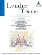 Leader to Leader (LTL), Volume 77, Summer 2015 di Frances Hesselbein edito da Jossey Bass