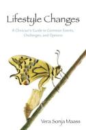 Lifestyle Changes di Vera Sonja Maass edito da Routledge