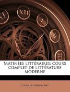 Matin Es Litt Raires: Cours Complet De L di Douard Mennechet edito da Nabu Press